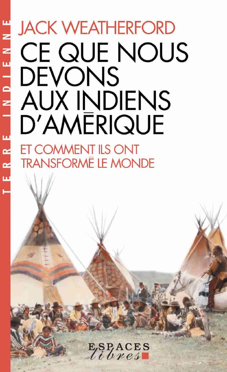 Ce que nous devons aux Indiens d’Amérique
