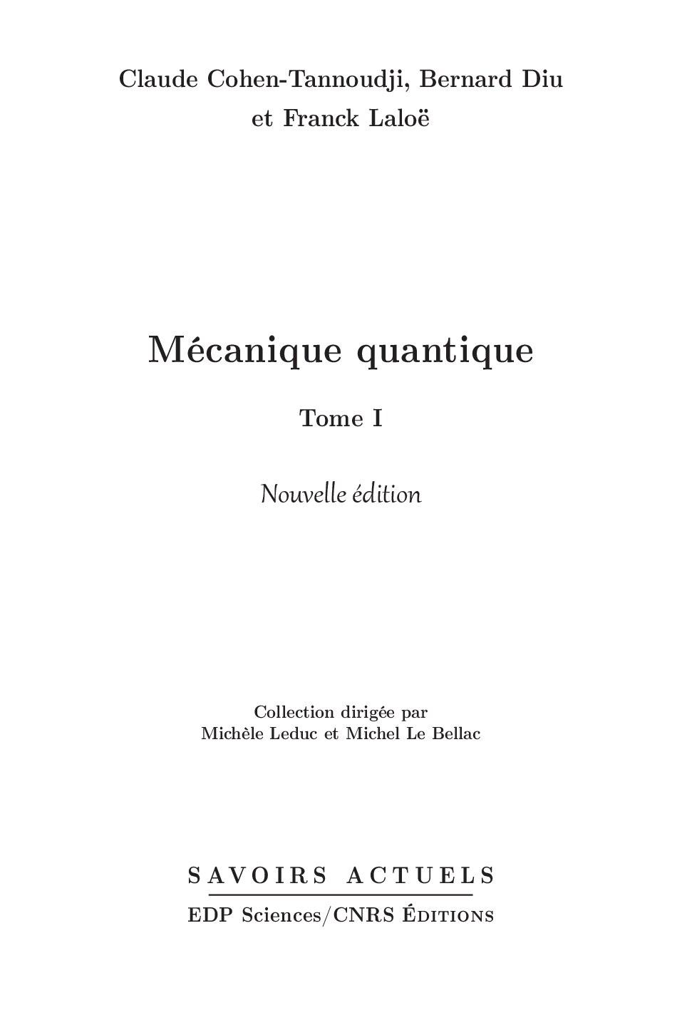 Mécanique Quantique I (Nouvelle édition) (Claude Cohen-Tannoudji, Bernard Diu etc.) (Z-Library)