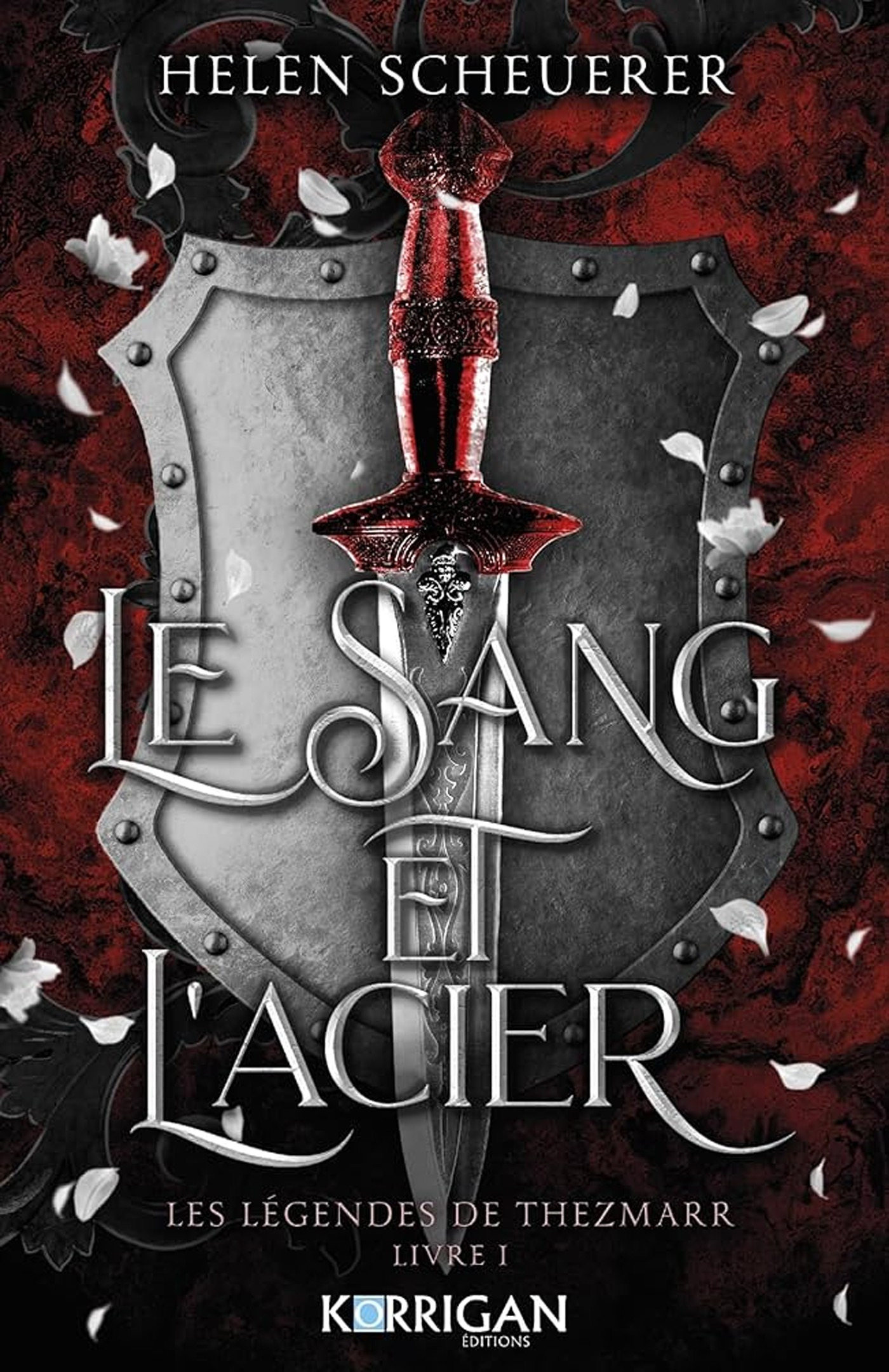 Les légendes de Thezmarr, tome 1 : Le sang et l'acier