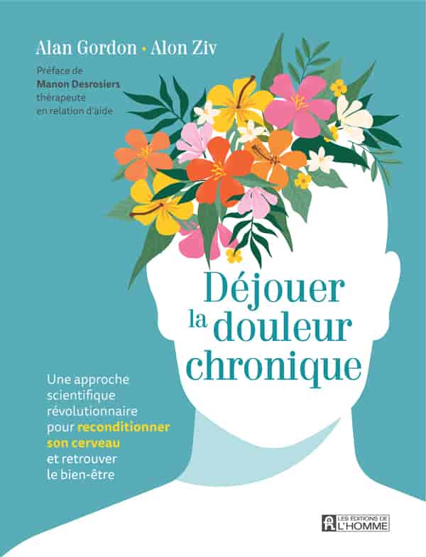 Déjouer la douleur chronique