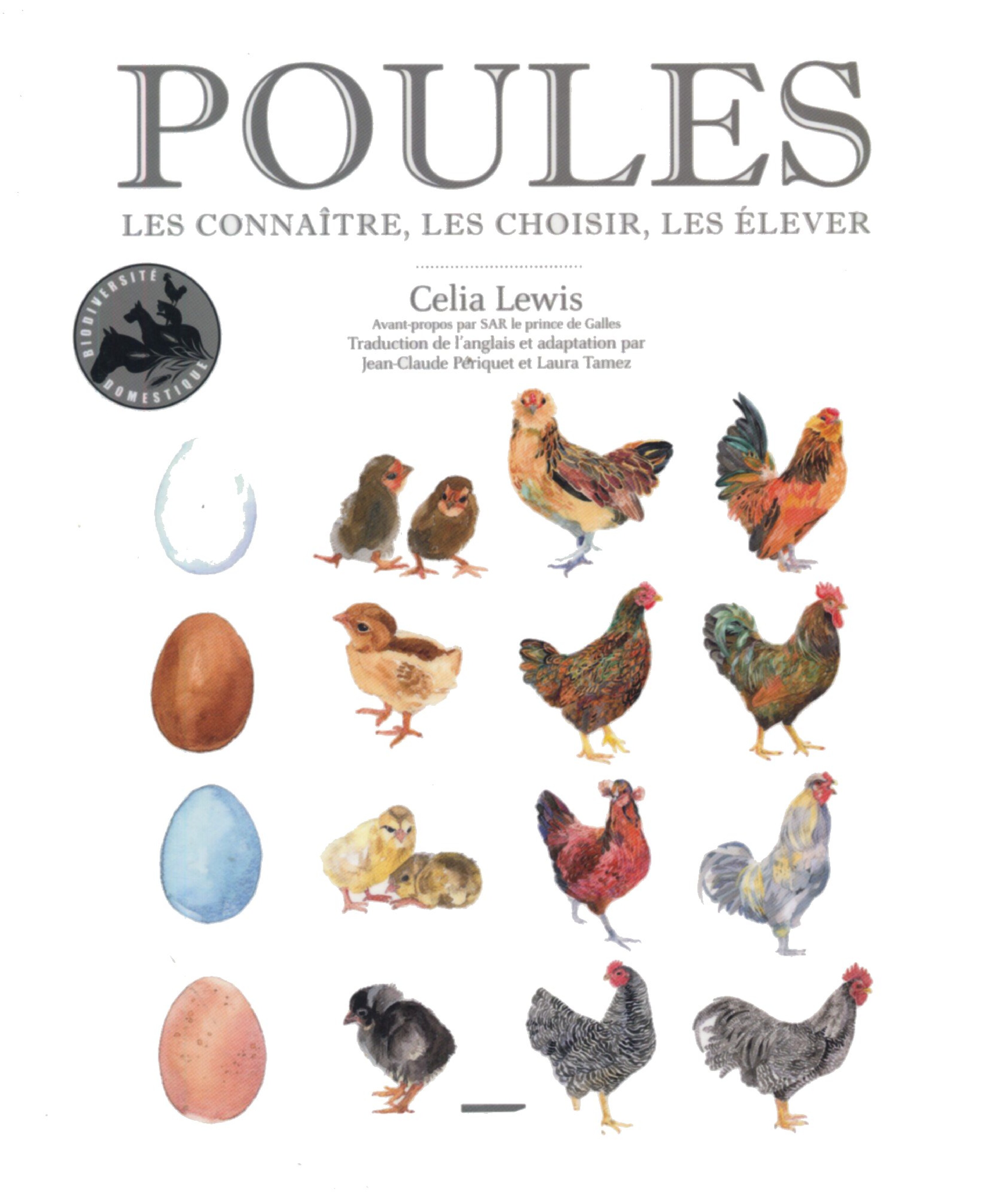 Poules, les connaître, les choisir, les élever. (Celia Lewis) (Z-Library)