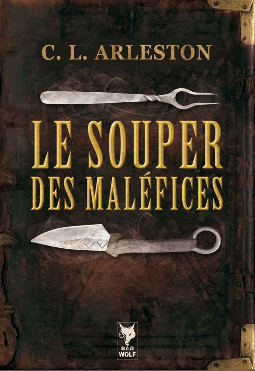 Le Souper des Maléfices (French Edition)