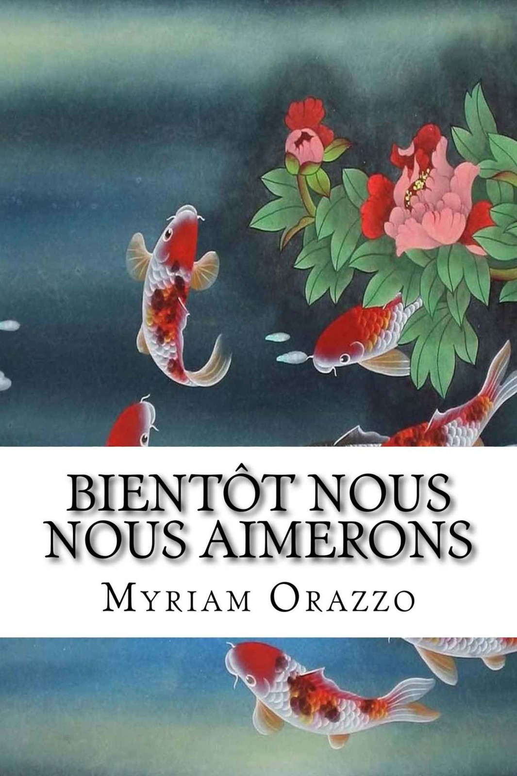 Bientôt Nous Nous Aimerons