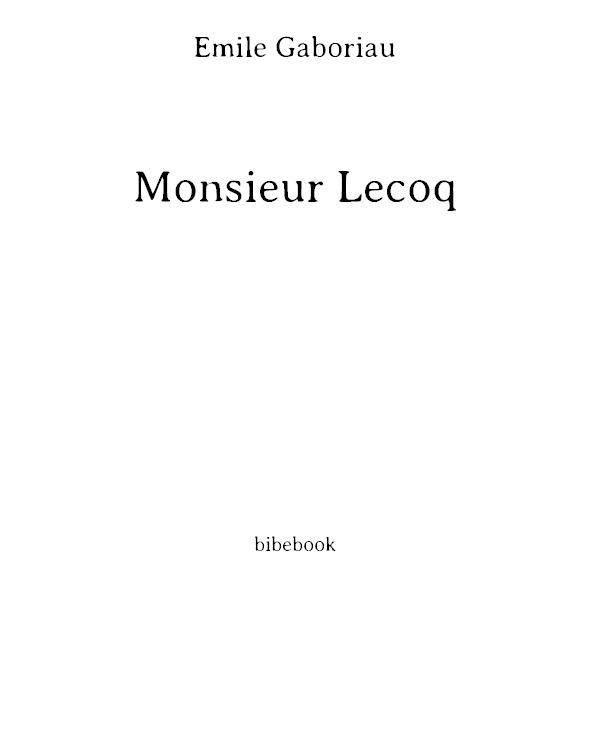 Monsieur Lecoq - Volume 2 (French)