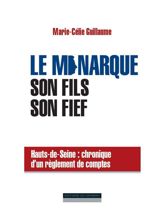 Le Monarque, son fils, son fief