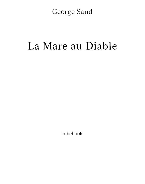 Bibliocollège - La Mare au diable, George Sand