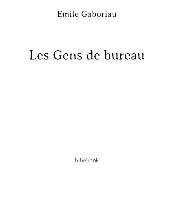 Les Gens de bureau