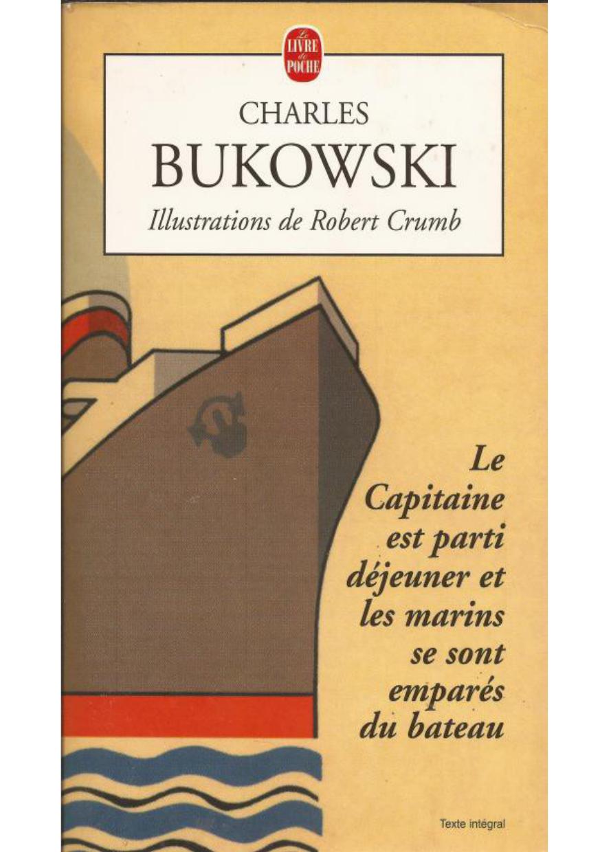 Le capitaine est parti déjeuner et les marins se sont emparés du bateau