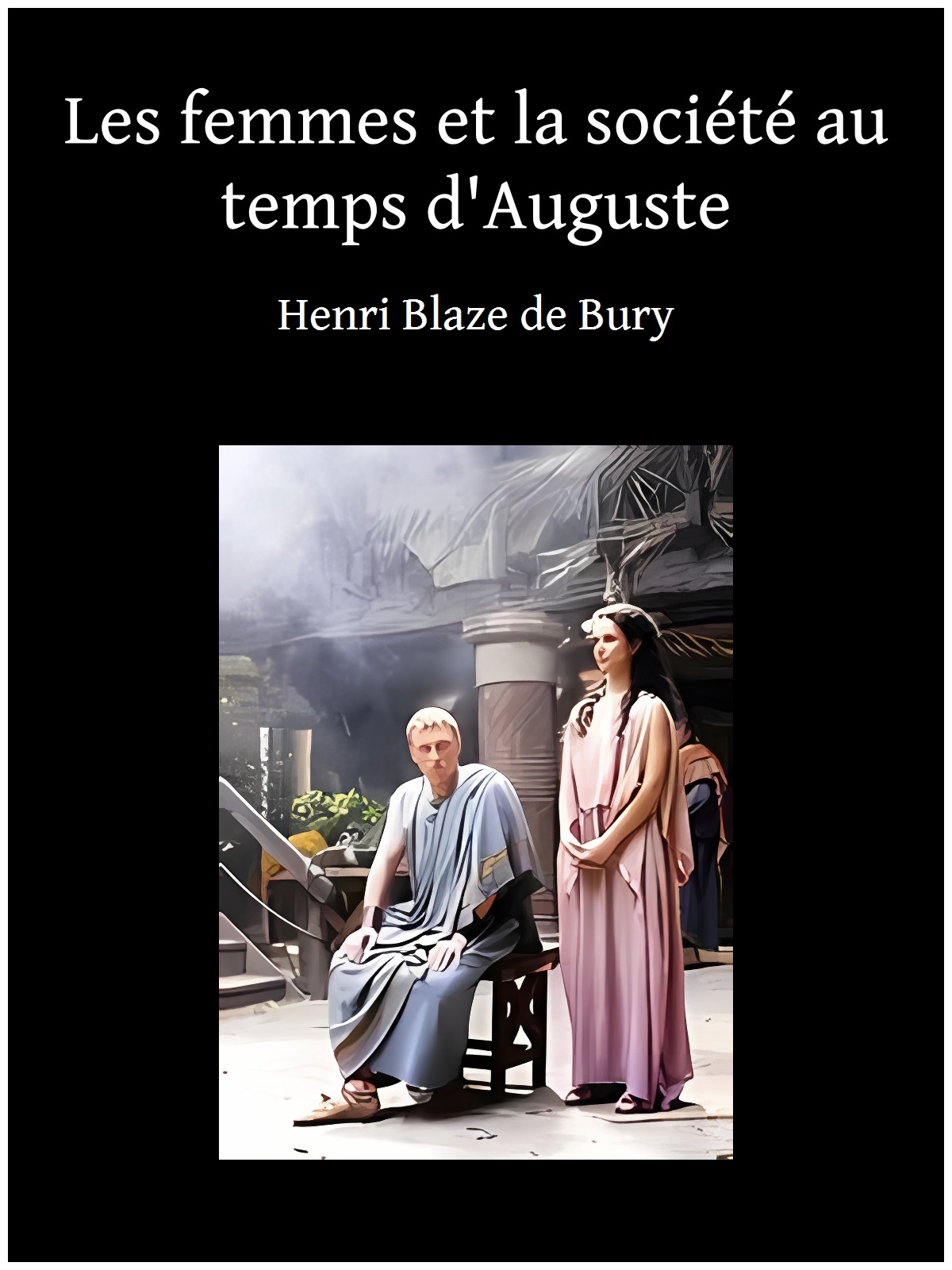 Les femmes et la société au temps d'Auguste