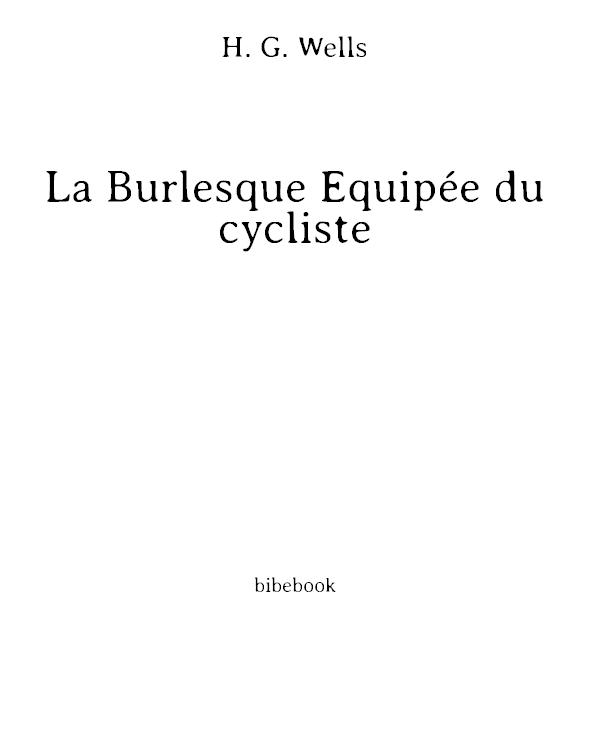 La burlesque équipée du cycliste