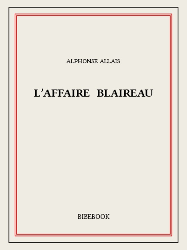 L'affaire Blaireau: roman