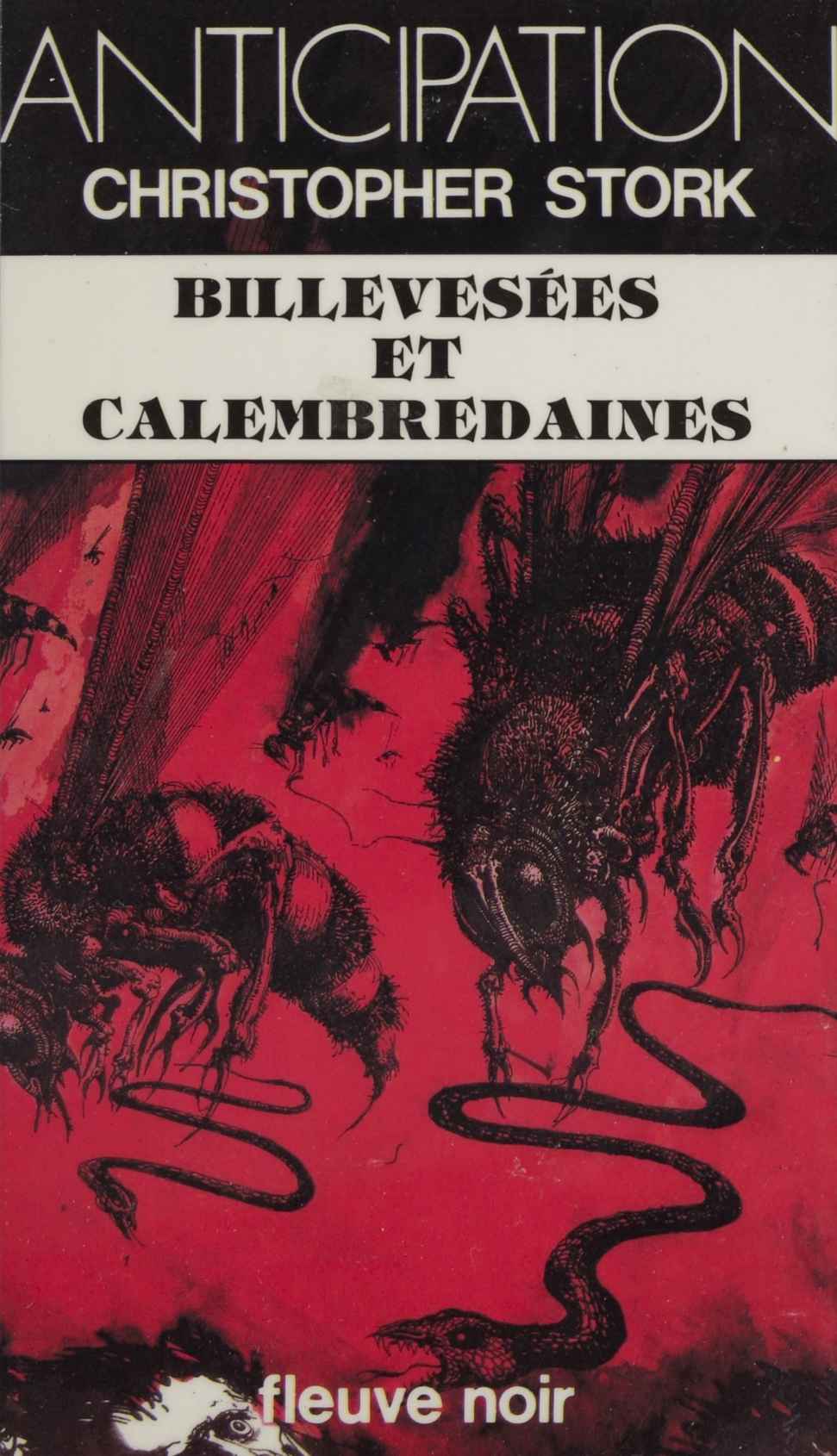 Billevesées et calembredaines (French Edition)