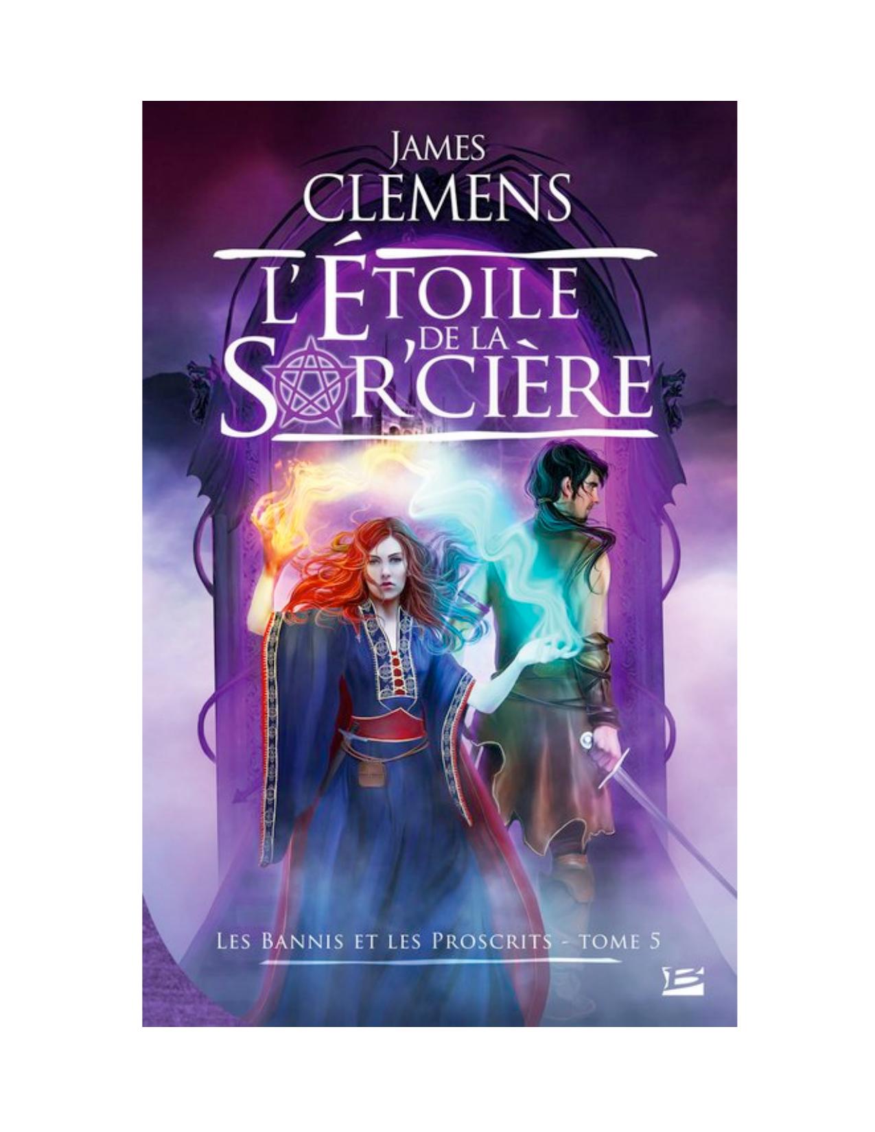 Les bannis et les proscrits 05 - L'Etoile de la Sor'cière