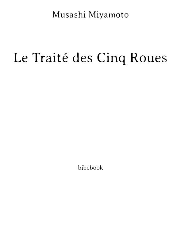 Le Traité des Cinq Roues