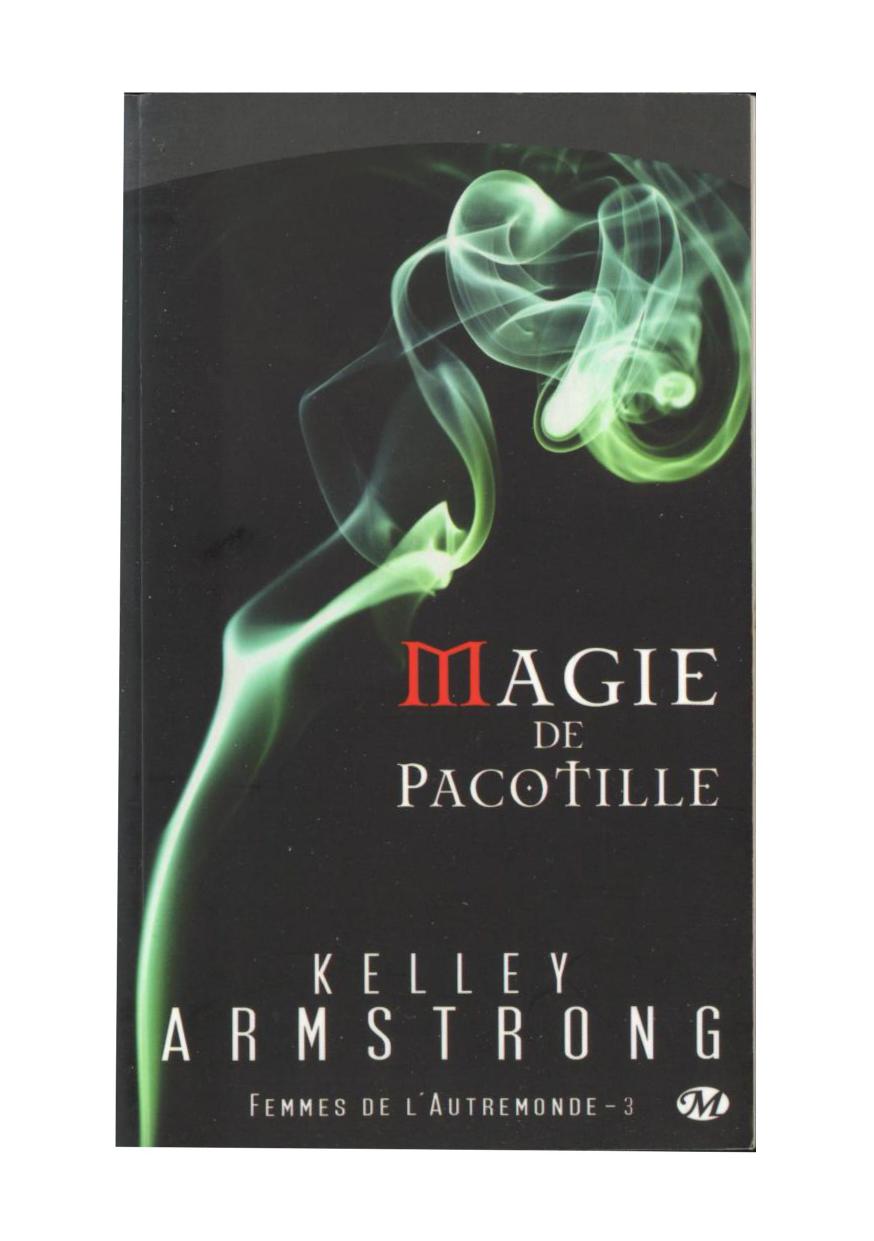 Femmes de l'autremonde - T3 Magie de Pac
