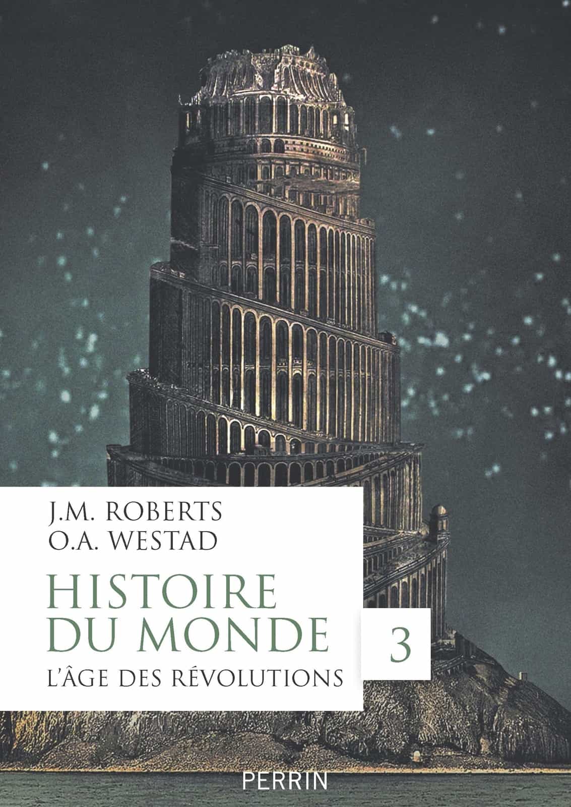 Histoire du monde 03 - L'âge des révolutions