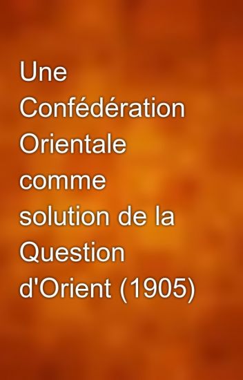Une Confédération Orientale