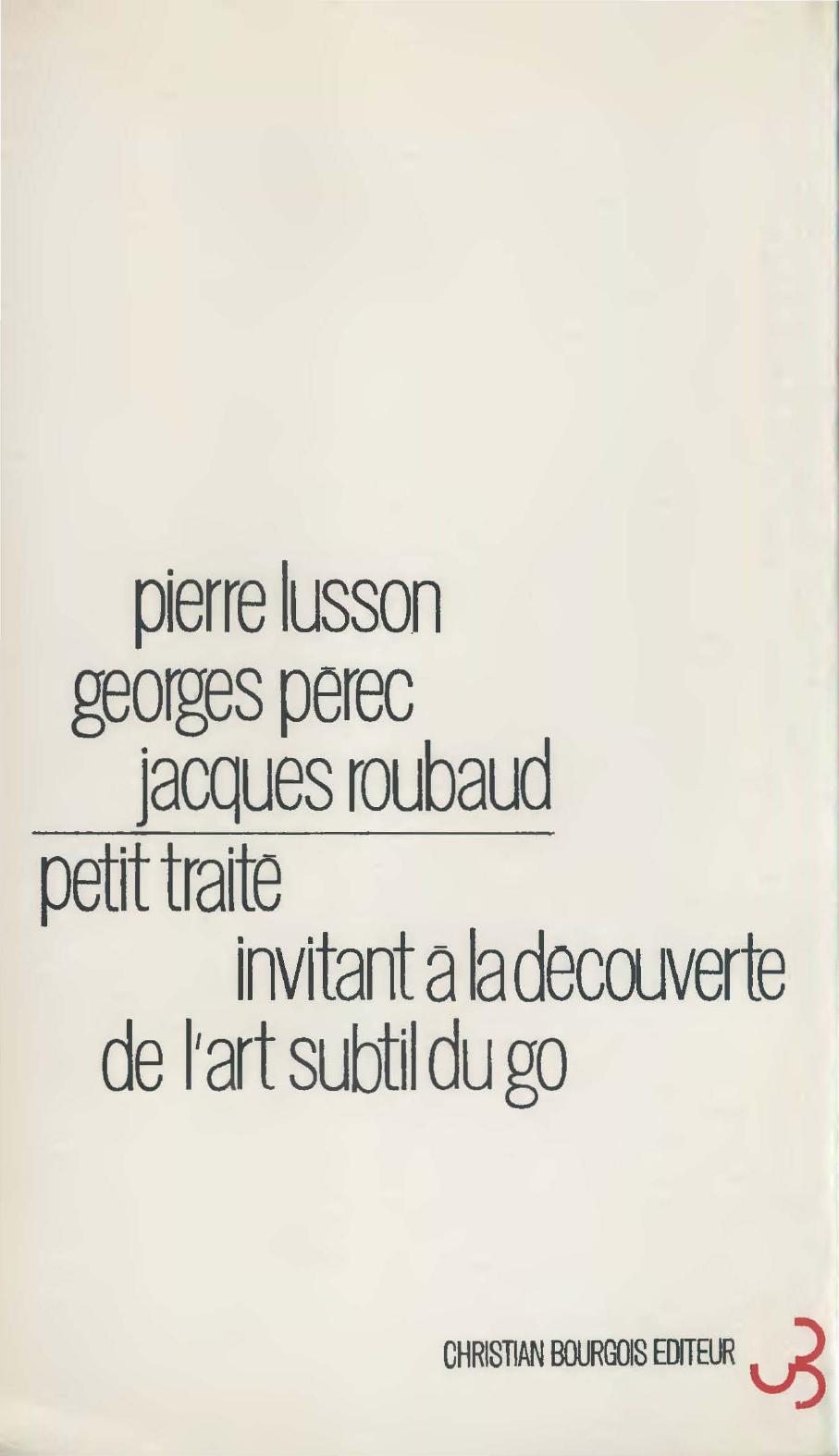 Petit traité invitant à l'art subtil du Go
