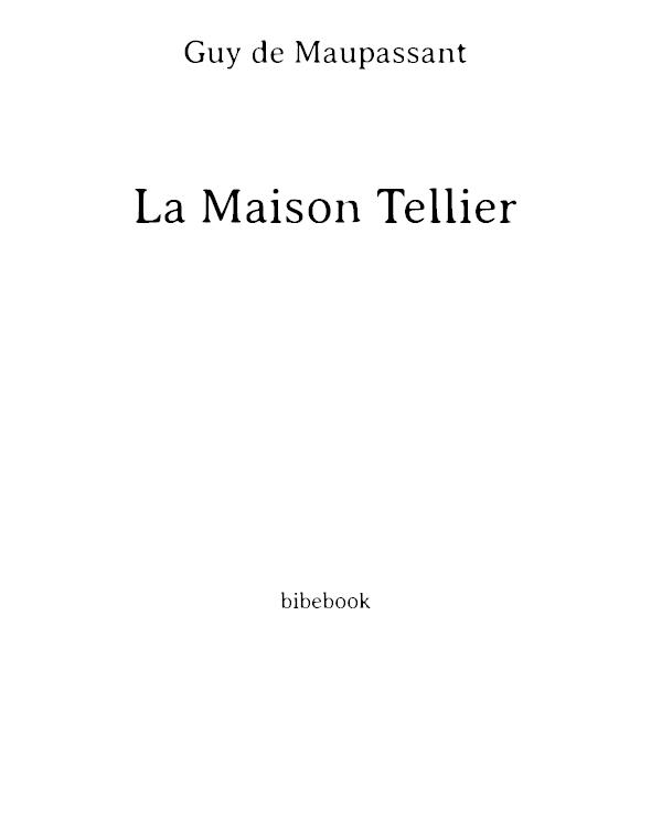 La Maison Tellier