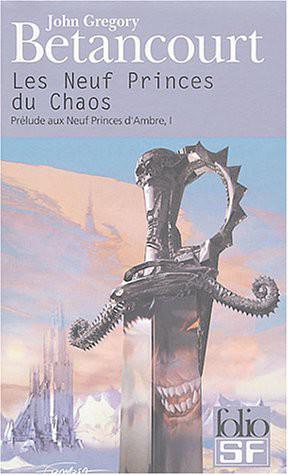 Prélude aux Neuf princes d'Ambre 1 - Les Neuf Princes du Chaos