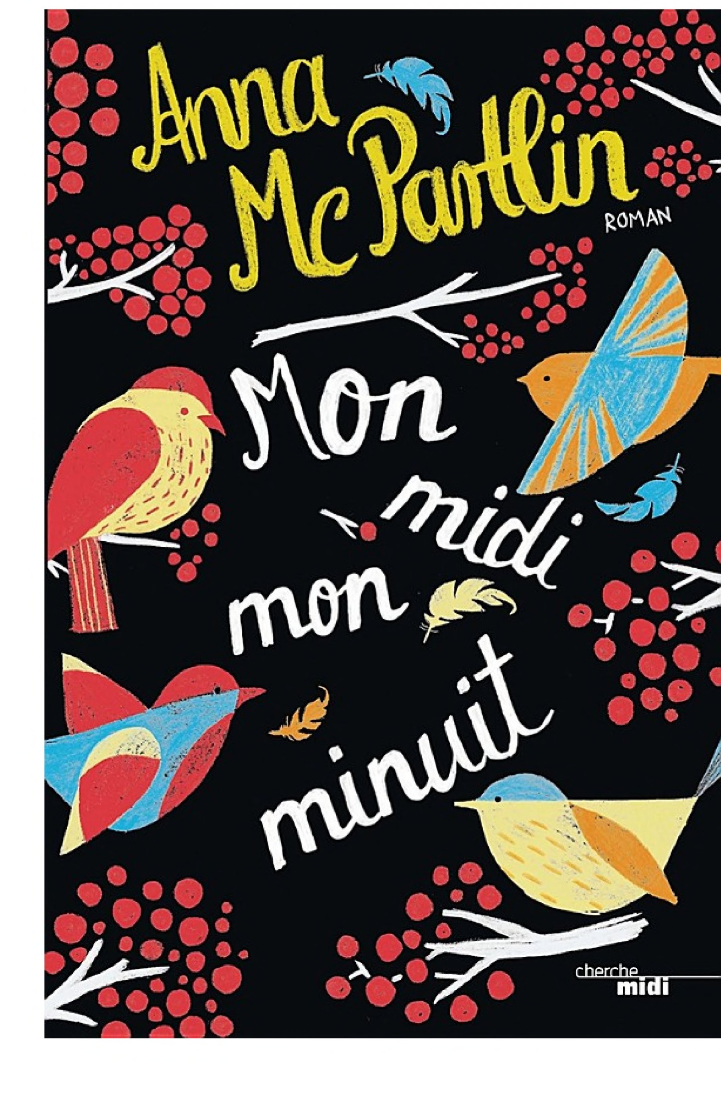 Mon midi, mon minuit (French Edition)