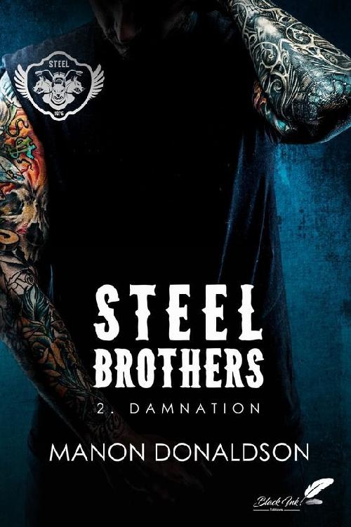 Steel Brothers : Tome 2, Damnation (French Edition)