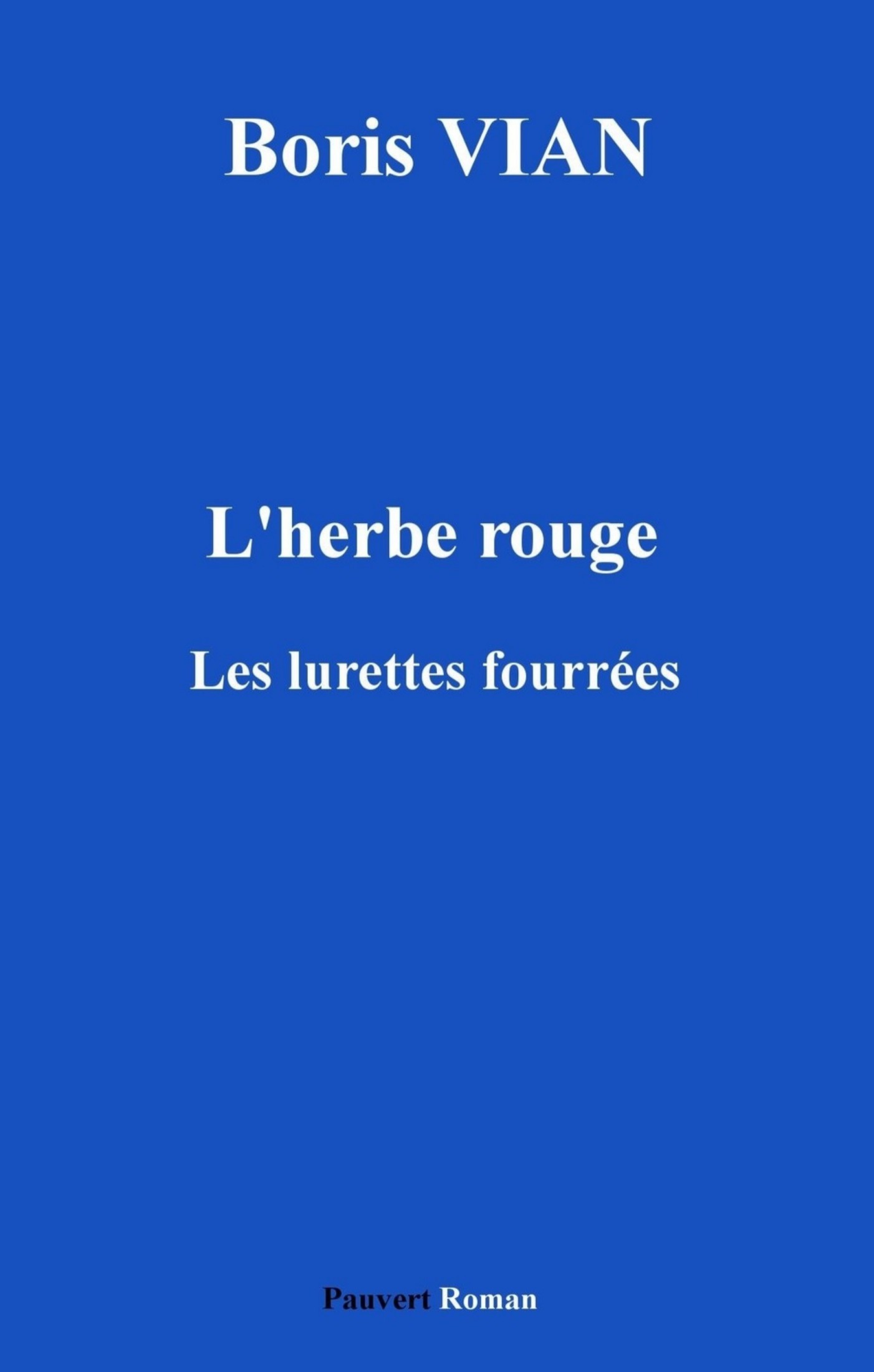 L’HERBE ROUGE