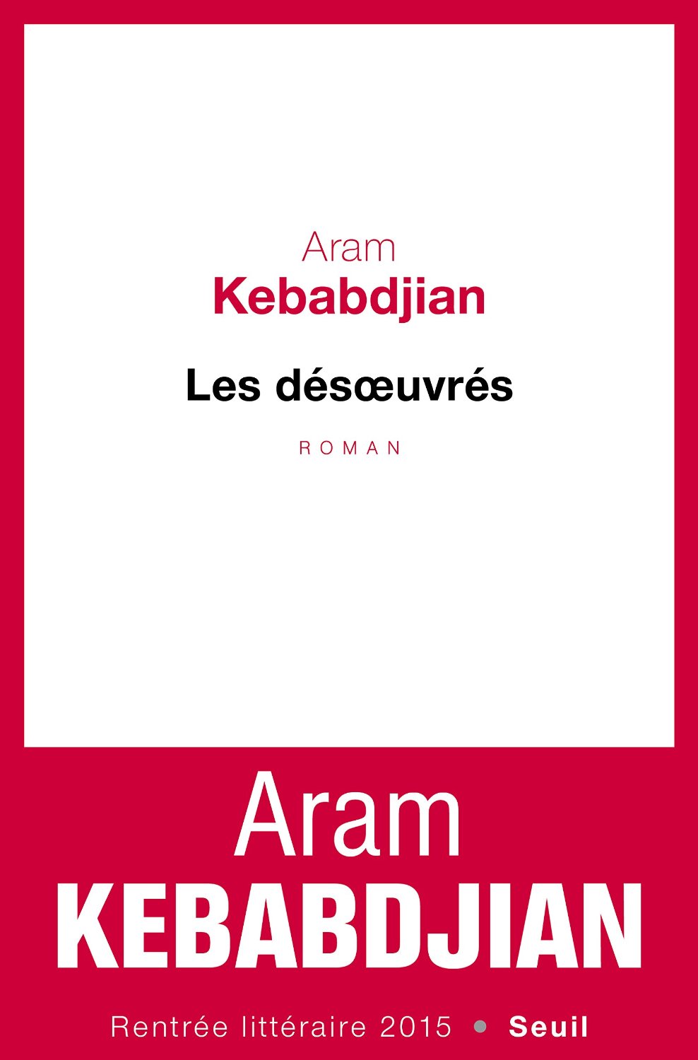 Les Désoeuvrés