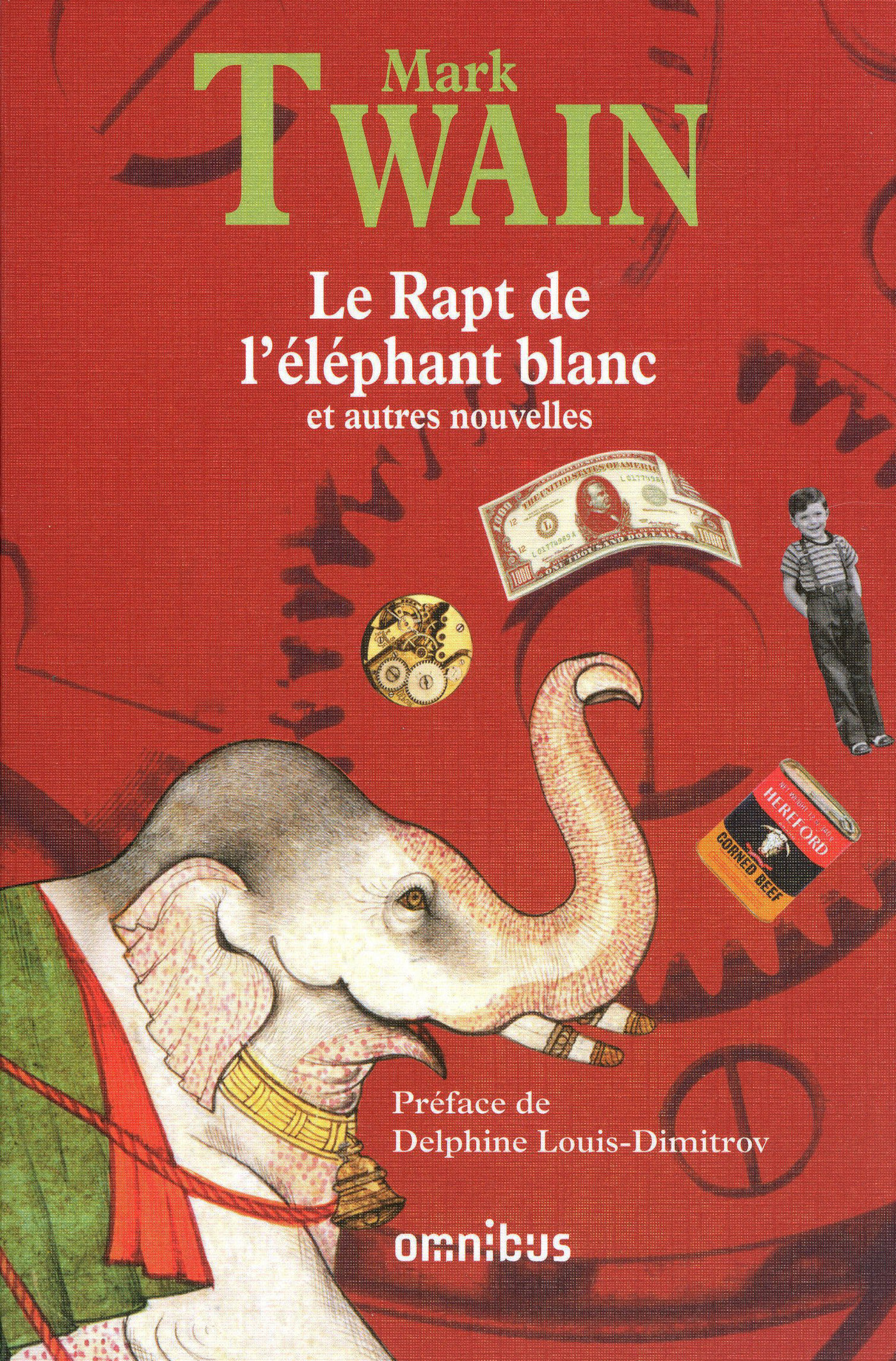 Le rapt de l'éléphant blanc et autres nouvelles