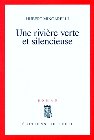 Une rivière verte et silencieuse