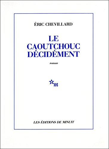 Le Caoutchouc décidément (French Edition)
