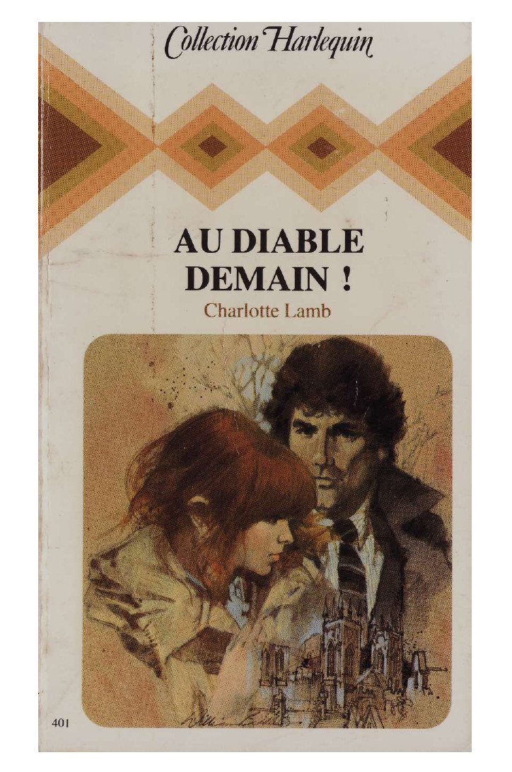 Au diable demain! de Charlotte Lamb