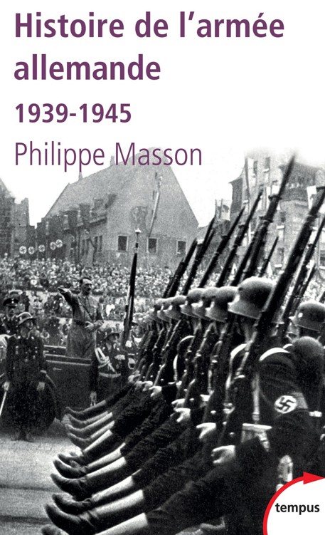 Histoire de l'armée allemande - Philippe Masson
