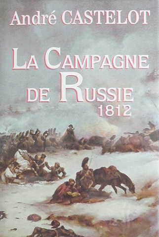 La Campagne De Russie De 1812