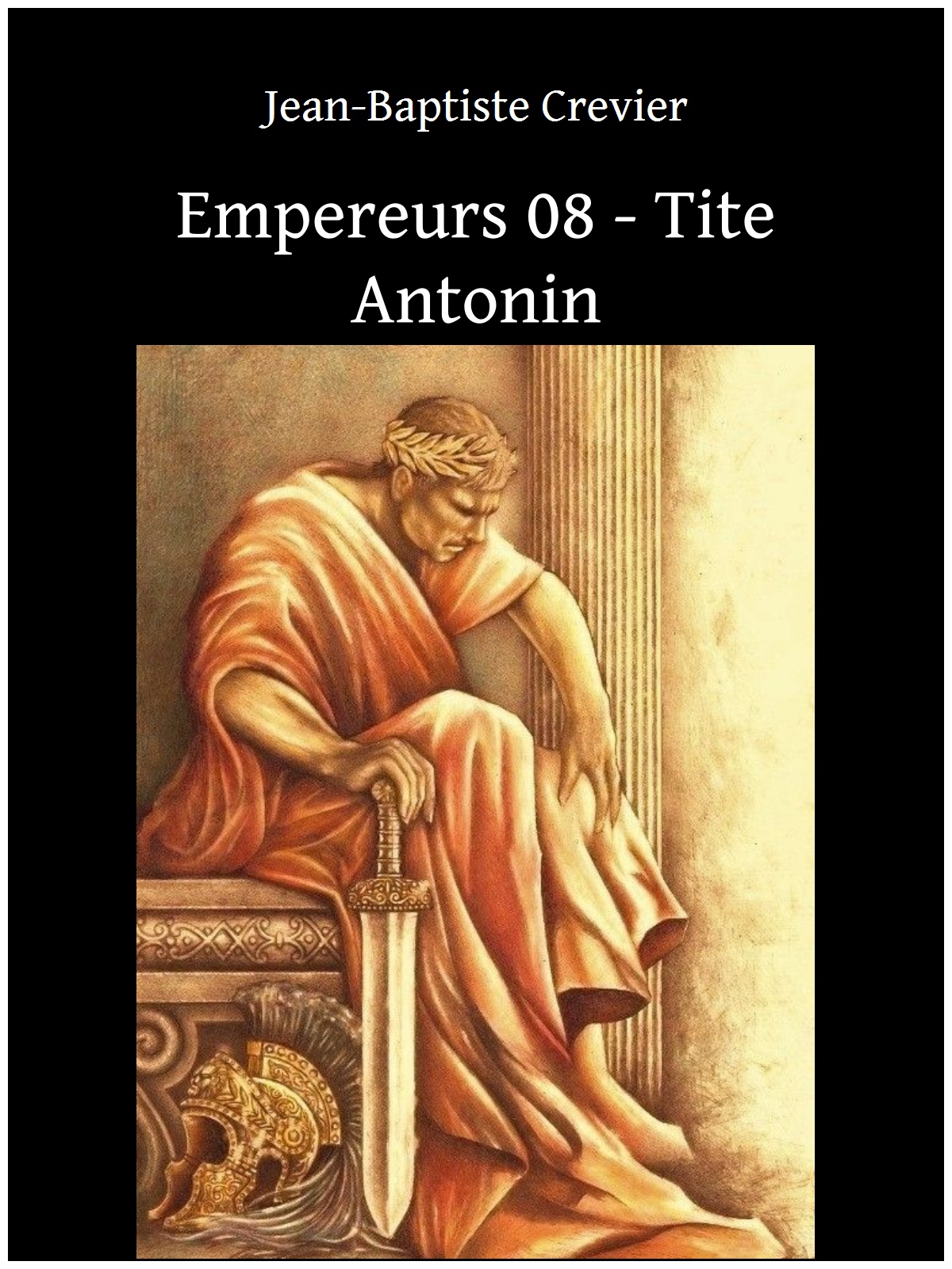 Empereurs 08 - Tite Antonin