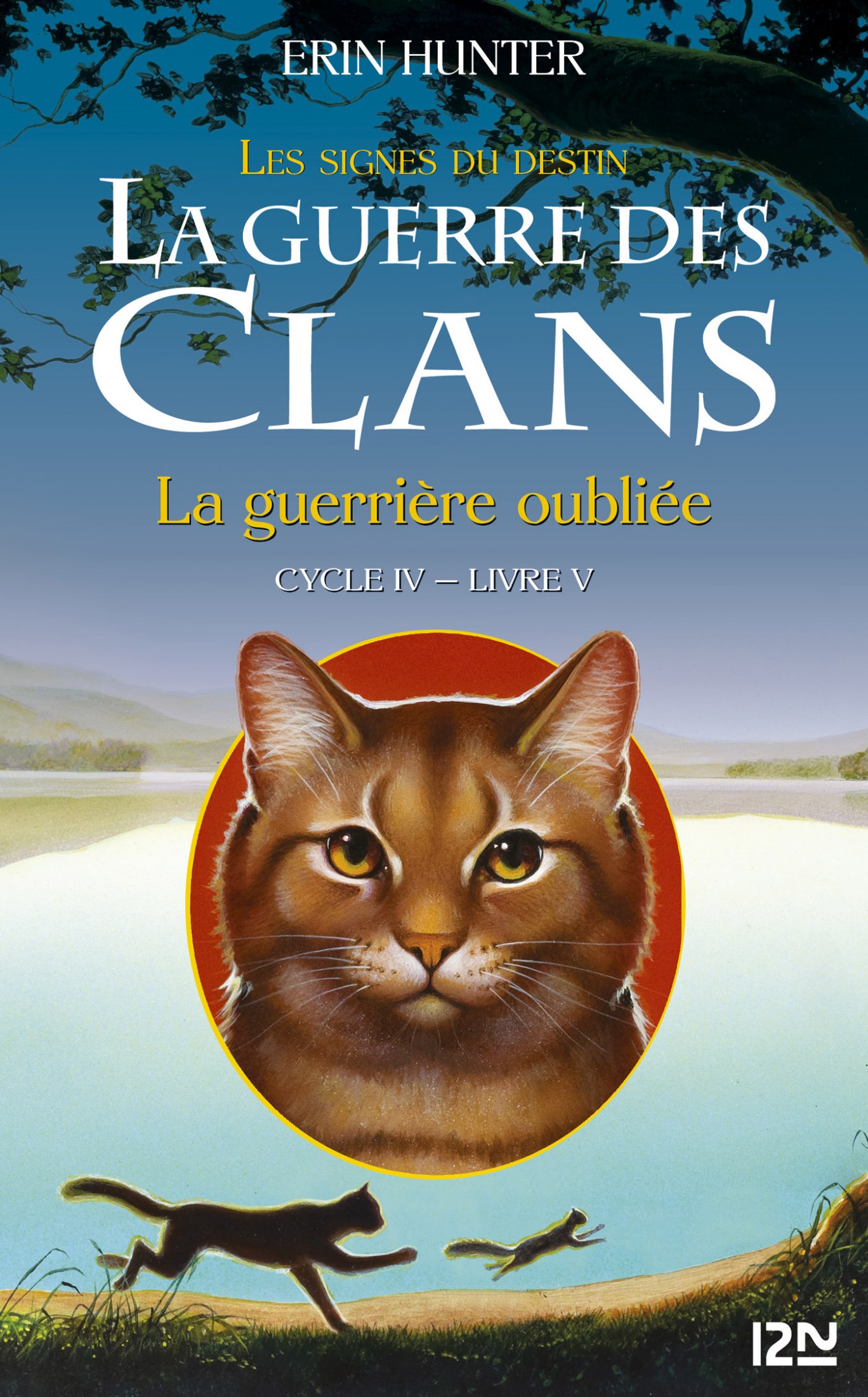 La guerre des Clans IV, Livre 5 : La guerrière oubliée