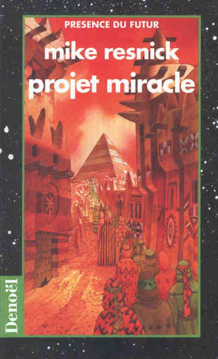 Projet miracle: une tragédie de la transcendance