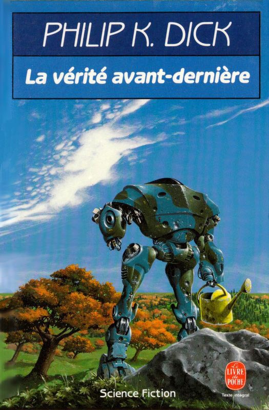 La vérite avant-dernière