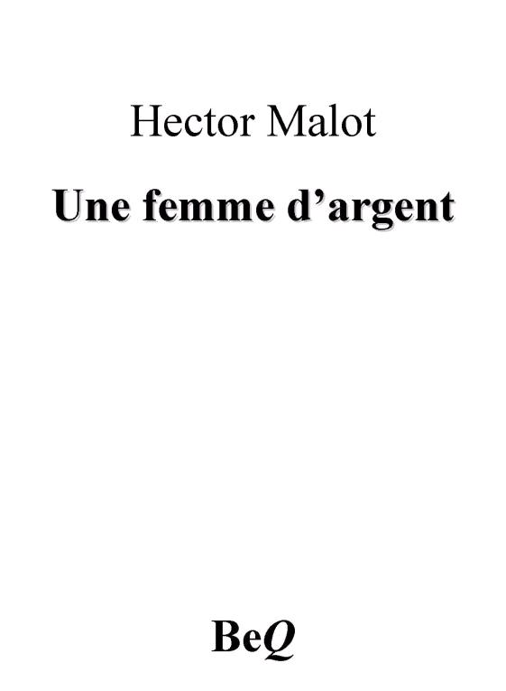 Une femme d'argent