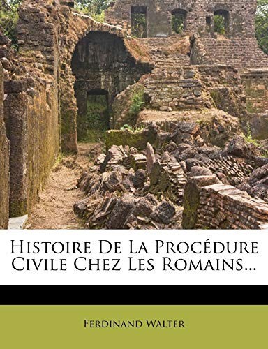 Histoire de la procédure civile chez les Romains