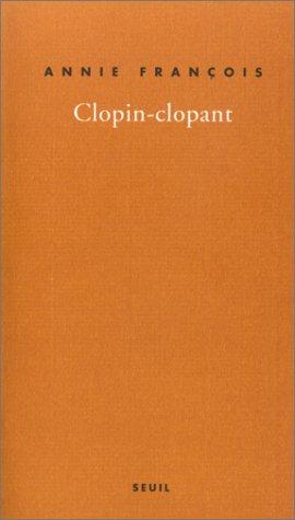 Clopin-clopant - Annie François