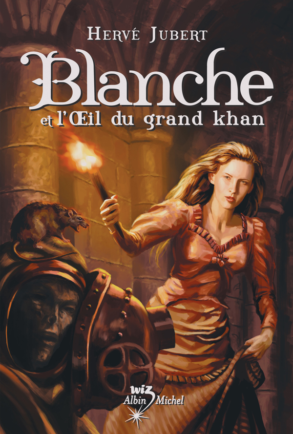 Blanche et l'oeil du grand khan