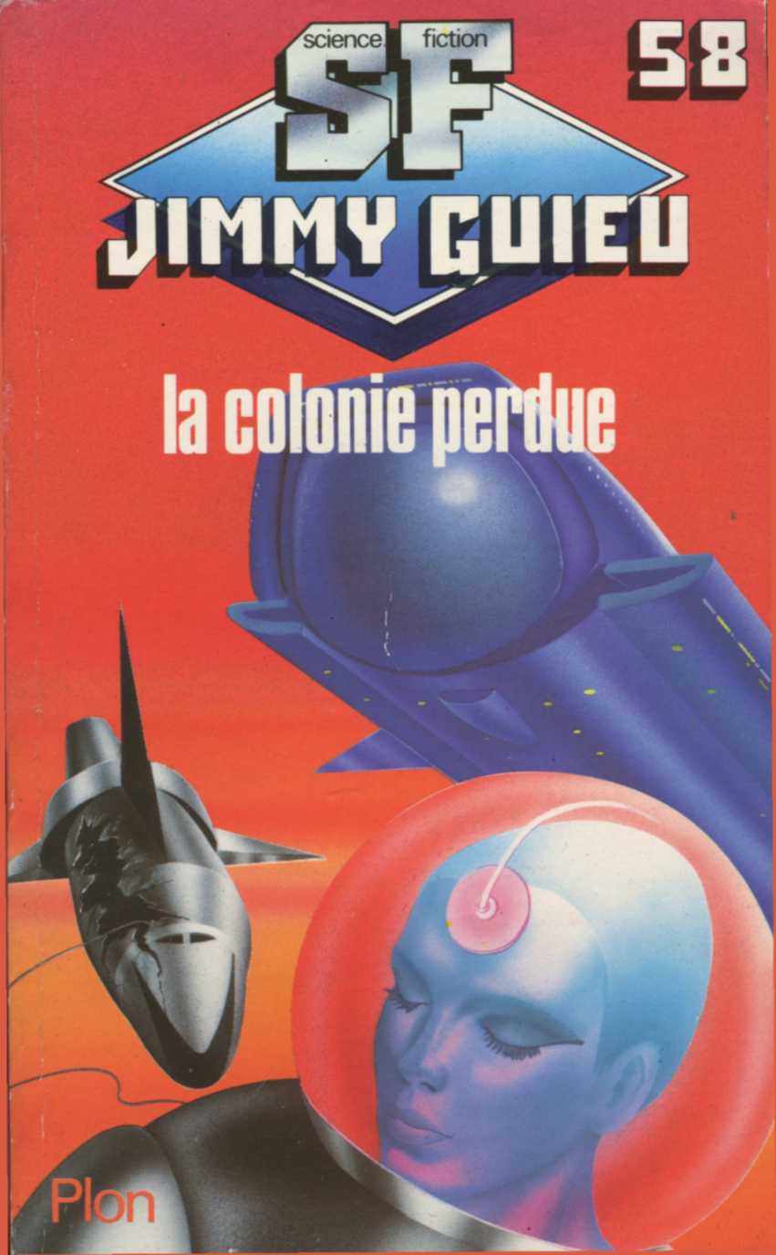 La colonie perdue