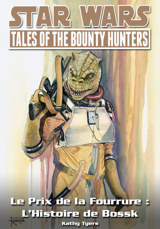 Le Prix de la Fourrure : L'Histoire de Bossk