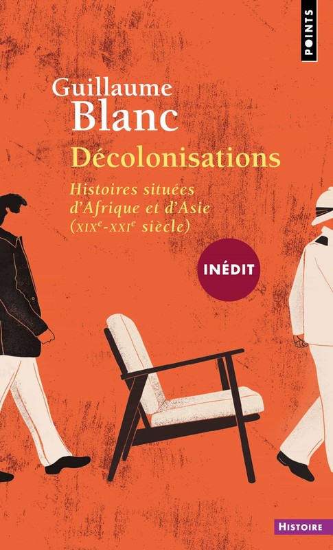 Décolonisations - Histoires situées d'Afrique et d'Asie XIXe-XXIe siècle