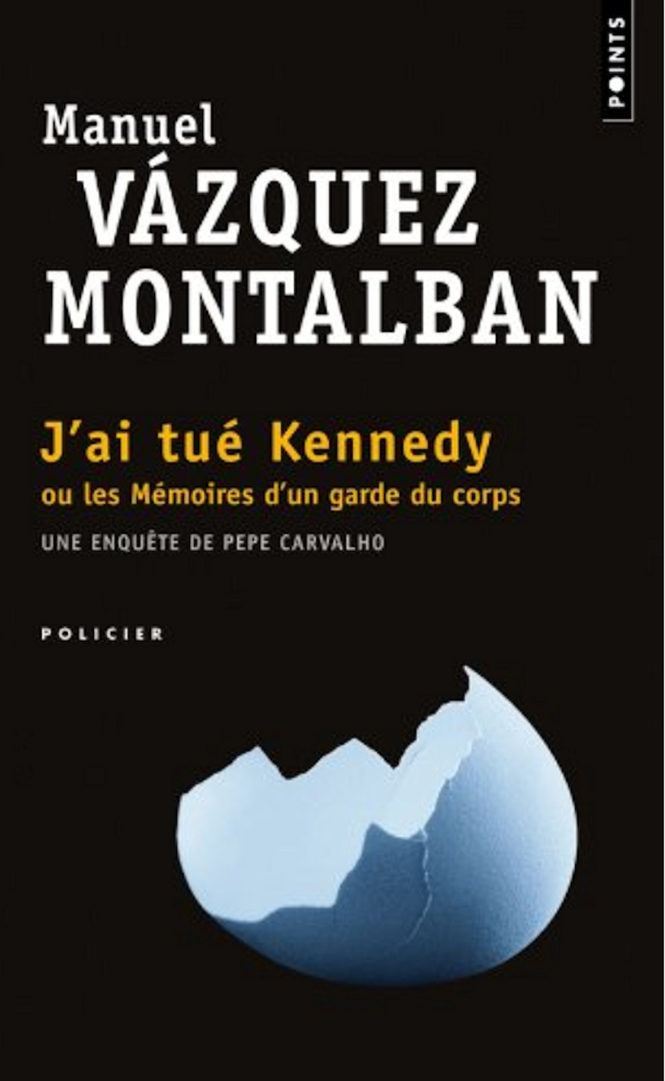 J'ai tué Kennedy ou Les mémoires d'un garde du corps