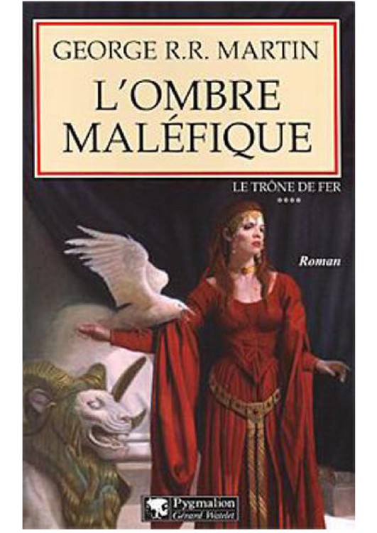 George R.R. Martin [LeTronedeFer04]L'Ombre Maléfique