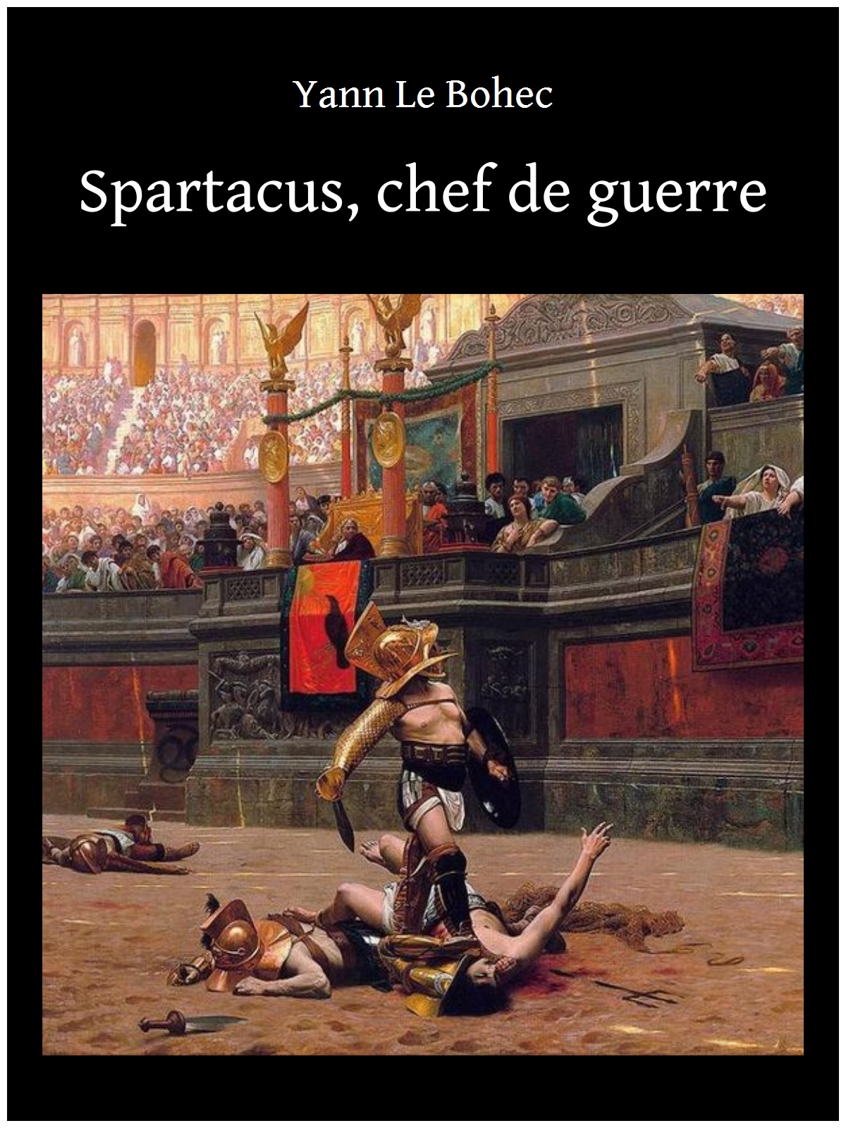 Spartacus, chef de guerre