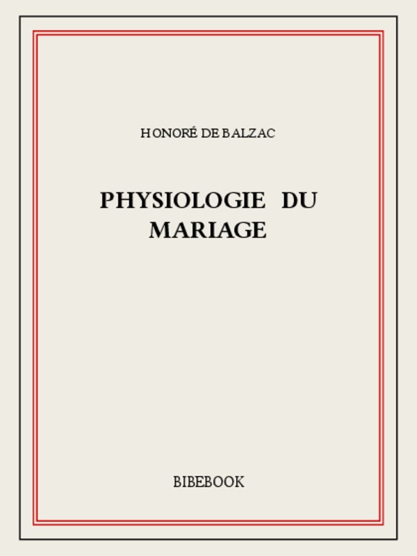 Physiologie du mariage