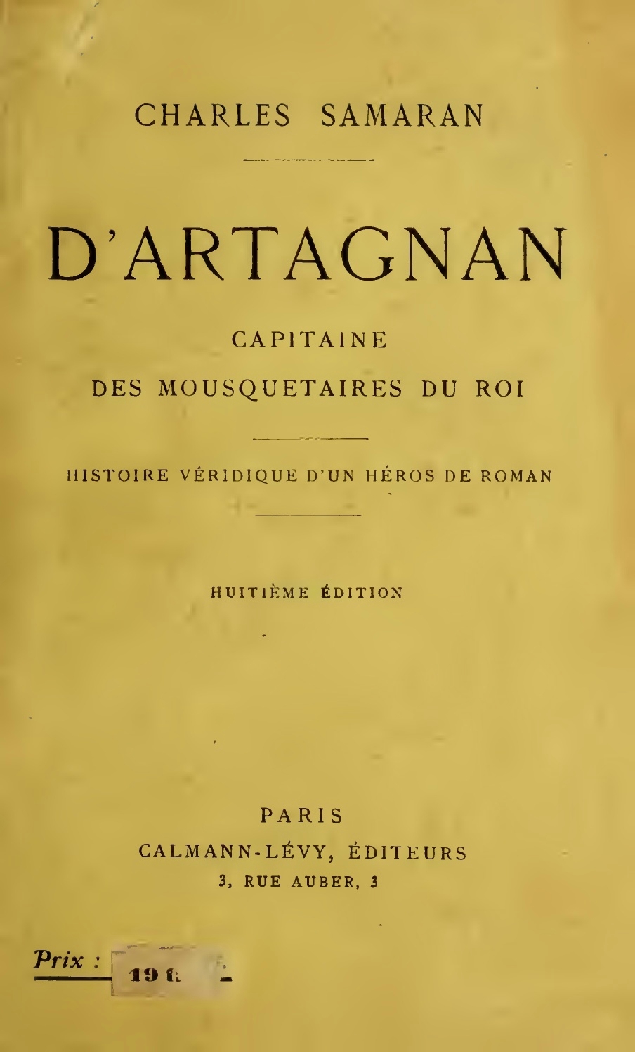 D'Artagnan, capitaine des mousquetaires du Roi